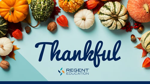 Thankful Blog Post: Regent Education